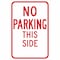 Brady No Parking Sign, 18"H, 12"W, Aluminum, 115519 115519 - alternate 1